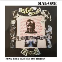 Mal-One - Punk Rock Clothes For Heroes i gruppen VI TIPSAR / Startsida - Vinyl Nyheter & Kommande hos Bengans Skivbutik AB (5535769)