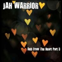 Jah Warrior - Dub From The Heart Part 3 i gruppen VINYL / Reggae hos Bengans Skivbutik AB (5535791)