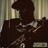 Superstar Quamallah - Invisible Man i gruppen VI TIPSAR / Fredagsreleaser / Fredag den 7:e Juni 2024 hos Bengans Skivbutik AB (5535930)