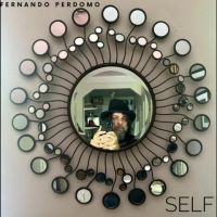 Fernando Perdomo - Self i gruppen VI TIPSAR / Fredagsreleaser / Fredag den 14:e Juni 2024 hos Bengans Skivbutik AB (5536038)
