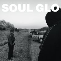 Soul Glo - The Nigga In Me Is Me (Transparent i gruppen VI TIPSAR / Julklappstips Vinyl hos Bengans Skivbutik AB (5538850)