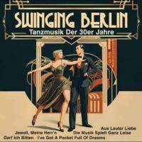 Goldene Sieben - Swinging Berlin - Tanzmusik Der 30E i gruppen VINYL / Jazz hos Bengans Skivbutik AB (5538878)