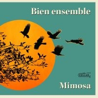 Mimosa - Bien Ensemble i gruppen CD / Jazz hos Bengans Skivbutik AB (5538912)