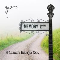 Wilson Banjo Co. - Memory Lane i gruppen CD / Country hos Bengans Skivbutik AB (5538970)