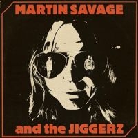 Martin Savage And The Jiggerz - Martin Savage And The Jiggerz i gruppen VI TIPSAR / Fredagsreleaser / Fredag den 24:e Maj 2024 hos Bengans Skivbutik AB (5539128)