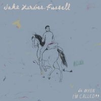 Fussell Jake Xerxes - When I'm Called i gruppen VI TIPSAR / Fredagsreleaser / Fredag den 12:e Juli 2024 hos Bengans Skivbutik AB (5539153)