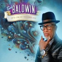 Baldwin Bob - It's Okay To Dream i gruppen VI TIPSAR / Fredagsreleaser / Fredag den 23:e augusti hos Bengans Skivbutik AB (5539193)