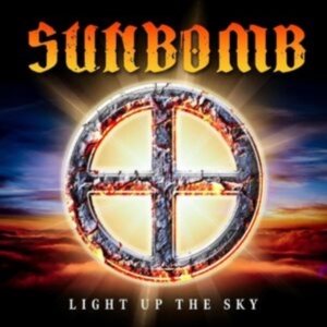 Sunbomb - Light Up The Sky i gruppen VI TIPSAR / Fredagsreleaser / Fredag den 28:e Juni 2024 hos Bengans Skivbutik AB (5539378)