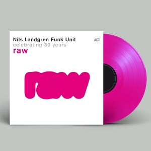 Nils Landgren Funk Unit - Raw i gruppen VI TIPSAR / Fredagsreleaser / Fredag den 28:e Juni 2024 hos Bengans Skivbutik AB (5539488)