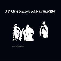 Sprung Aus Den Wolken - 1981 - West-Berlin i gruppen VI TIPSAR / Fredagsreleaser / Fredag den 5:e Juli 2024 hos Bengans Skivbutik AB (5539667)