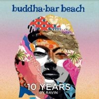 Various Artists - Buddha Bar Beach 10 Years i gruppen VI TIPSAR / Fredagsreleaser / Fredag den 28:e Juni 2024 hos Bengans Skivbutik AB (5539702)