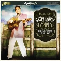 Sleepy Labeef - Lonely - The Early Years 1956-1962 i gruppen CD / Pop-Rock hos Bengans Skivbutik AB (5539713)