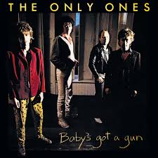 Only Ones - Baby's Got A Gun i gruppen VI TIPSAR / Fredagsreleaser / Fredag den 14:e Juni 2024 hos Bengans Skivbutik AB (5539846)