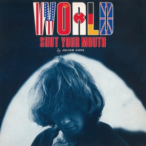 Julian Cope - World Shut Your Mouth i gruppen VI TIPSAR / Fredagsreleaser / Fredag den 14:e Juni 2024 hos Bengans Skivbutik AB (5539910)