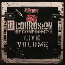 Corrosion Of Conformity - Live Volume i gruppen VI TIPSAR / Fredagsreleaser / Fredag den 14:e Juni 2024 hos Bengans Skivbutik AB (5539912)