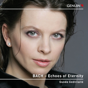 Guoda Gedvilaite - Bach: Echoes Of Eternity i gruppen VI TIPSAR / Fredagsreleaser / Fredag den 7:e Juni 2024 hos Bengans Skivbutik AB (5539999)