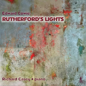 Richard Casey - Cowie: Rutherford's Lights i gruppen VI TIPSAR / Fredagsreleaser / Fredag den 14:e Juni 2024 hos Bengans Skivbutik AB (5540001)