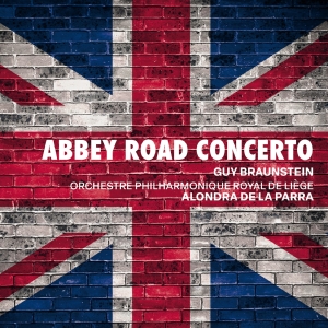 Orchestre Philharmonique Royal De L - Braunstein: Abbey Road Concerto i gruppen VI TIPSAR / Fredagsreleaser / Fredag den 7:e Juni 2024 hos Bengans Skivbutik AB (5540006)