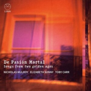 Nicholas Mulroy Elizabeth Kenny T - De Pasion Mortal - Songs From Two G i gruppen VI TIPSAR / Fredagsreleaser / Fredag den 7:e Juni 2024 hos Bengans Skivbutik AB (5540013)