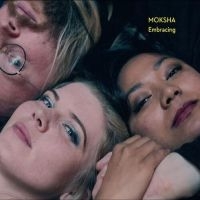 Moksha - Embracing i gruppen CD / Jazz hos Bengans Skivbutik AB (5540191)