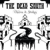 Dead South The - Chains & Stakes i gruppen VI TIPSAR / Fredagsreleaser / Fredag den 7:e Juni 2024 hos Bengans Skivbutik AB (5540537)