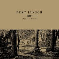 Jansch Bert - Edge Of A Dream (Cream Vinyl) i gruppen VINYL / Svensk Folkmusik hos Bengans Skivbutik AB (5542637)