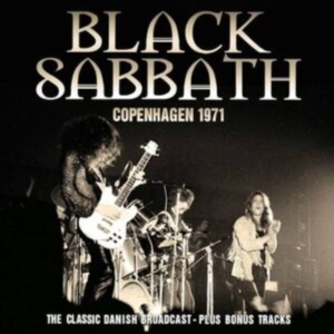 Black Sabbath - Copenhagen 1971 i gruppen VI TIPSAR / Fredagsreleaser / Fredag den 14:e Juni 2024 hos Bengans Skivbutik AB (5548928)