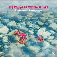 Dj Pippi & Willie Graff - Universal Language i gruppen VI TIPSAR / Fredagsreleaser / Fredag den 14:e Juni 2024 hos Bengans Skivbutik AB (5548965)