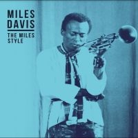 Davis Miles - The Miles Style i gruppen VINYL / Kommande / Jazz hos Bengans Skivbutik AB (5548999)
