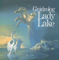 Gnidrolog - Lady Lake i gruppen VI TIPSAR / Fredagsreleaser / Fredag den 21:a Juni 2024 hos Bengans Skivbutik AB (5549021)