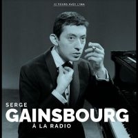 Gainsbourg Serge - À La Radio i gruppen VINYL / Kommande / Fransk Musik,Pop-Rock hos Bengans Skivbutik AB (5549030)