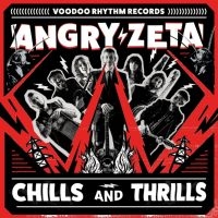 Angry Zeta - Chills And Thrills i gruppen VI TIPSAR / Fredagsreleaser / Fredag den 7:e Juni 2024 hos Bengans Skivbutik AB (5549056)