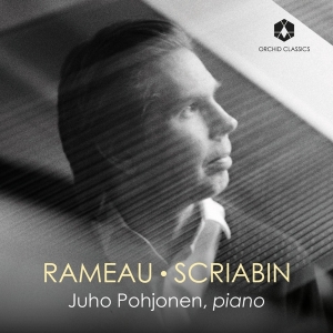 Juho Pohjonen - Rameau - Scriabin i gruppen CD / Klassiskt hos Bengans Skivbutik AB (5549186)