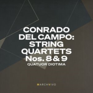 Quatuor Diotima - Conrado Del Campo: String Quartets i gruppen VI TIPSAR / Fredagsreleaser / Fredag den 21:a Juni 2024 hos Bengans Skivbutik AB (5549206)