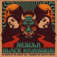 Nebula/Black Rainbows - In Search Of The Cosmic Tale: Cross i gruppen CD / Pop-Rock hos Bengans Skivbutik AB (5549250)