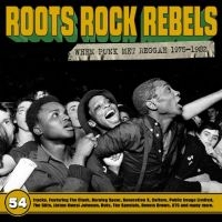 Various Artists - Roots Rock Rebels - When Punk Met R i gruppen CD / Kommande / Pop-Rock hos Bengans Skivbutik AB (5549322)