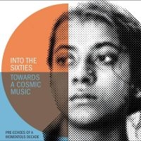 Various Artists - Into The Sixties - Towards A Cosmic i gruppen CD / Jazz hos Bengans Skivbutik AB (5549329)