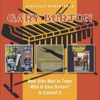 Burton Gary - New Vibe Man In Town/Who Is Gary Bu i gruppen MUSIK / Dual Disc / Pop-Rock hos Bengans Skivbutik AB (5549346)