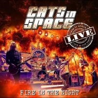 Cats In Space - Fire In The Night: Live (White Viny i gruppen VINYL / Kommande / Pop-Rock hos Bengans Skivbutik AB (5549373)