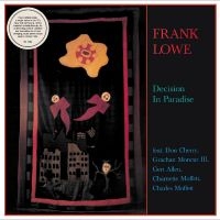 Lowe Frank - Decision In Paradise i gruppen VI TIPSAR / Startsida - Vinyl Nyheter & Kommande hos Bengans Skivbutik AB (5549397)