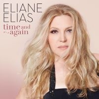 Elias Eliane - Time And Again i gruppen VI TIPSAR / Fredagsreleaser / Fredag den 28:e Juni 2024 hos Bengans Skivbutik AB (5549494)