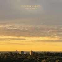 Cloud Nothings - Final Summer i gruppen VINYL / Kommande / Pop-Rock hos Bengans Skivbutik AB (5549511)