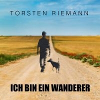 Torsten Riemann - Ich Bin Ein Wanderer i gruppen VI TIPSAR / Fredagsreleaser / Fredag den 12:e Juli 2024 hos Bengans Skivbutik AB (5549520)