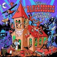 Glorious Bankrobbers - Rock'n'roll Church (Black Vinyl Lp) i gruppen VINYL / Kommande / Hårdrock hos Bengans Skivbutik AB (5549571)