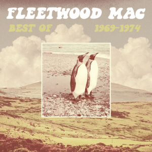 Fleetwood Mac - Best Of 1969-1974 i gruppen CD / Kommande / Pop-Rock hos Bengans Skivbutik AB (5549587)