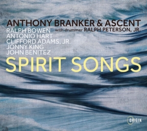 Anthony Branker & Ascent - Spirit Songs i gruppen ÖVRIGT / Övrigt / aub hos Bengans Skivbutik AB (5549711)