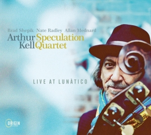 Arthur Kell Speculation Quartet - Live At Lunatico i gruppen ÖVRIGT / Övrigt / aub hos Bengans Skivbutik AB (5549725)