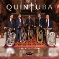 Quintuba - Firm Foundation i gruppen VI TIPSAR / Fredagsreleaser / Fredag den 7:e Juni 2024 hos Bengans Skivbutik AB (5549738)