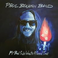 Paul Benjaman Band - My Bad Side Wants A Good Time i gruppen VI TIPSAR / Fredagsreleaser / Fredag den 7:e Juni 2024 hos Bengans Skivbutik AB (5549755)