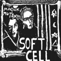 Soft Cell - Magick Mutants i gruppen VINYL / Kommande / Pop-Rock hos Bengans Skivbutik AB (5549824)
